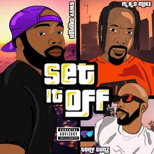 Set It Off (Explicit)