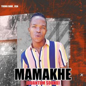 Mamakhe (Quantum Sound)