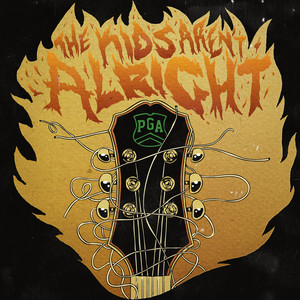The Kids Aren't Alright (Explicit)