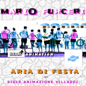 ARIA DI FESTA (feat. Mario FURCERI) [REMIX]