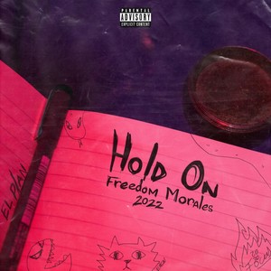 Hold On (feat. Parley) [Explicit]