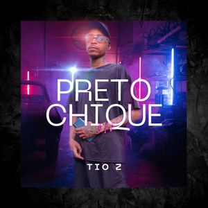 Preto Chique (Explicit)