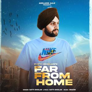 FAR FROM HOME (feat. Brahm Deep)