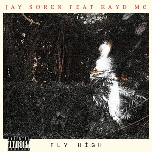 Fly High (Explicit)