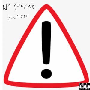 No Point (Explicit)