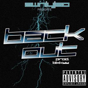 Back Out (Explicit)