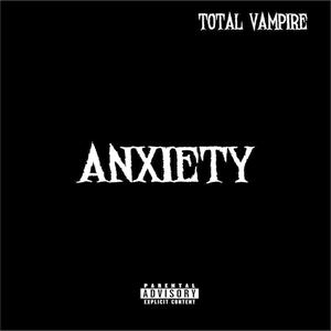 Anxiety (Explicit)