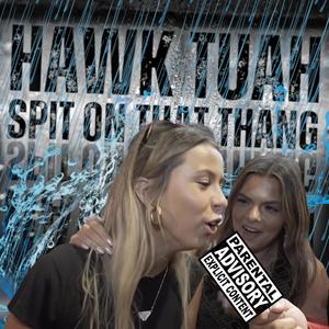 Hawk Tuah (Explicit)