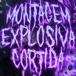 MONTAGEM EXPLOSIVA CORTIDA