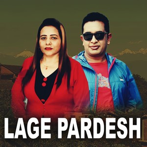 Lage Pardesh
