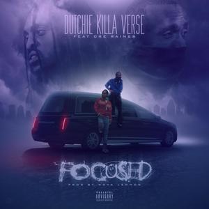 Focused (feat. Dre Raines) [Explicit]