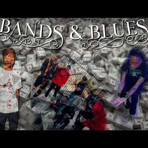 Bands & Blues (Explicit)