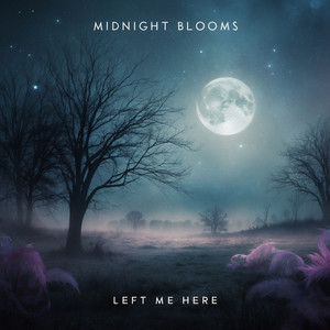 Left Me Here