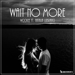 Wait No More(feat. Natalia Lubrano)