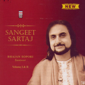 Sangeet Sartaj - Bhajan Sopori Vol.1