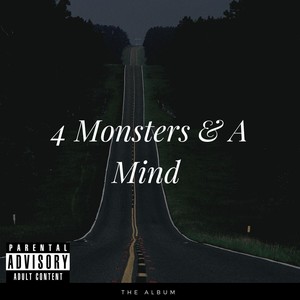 4 Monsters & a Mind (Explicit)