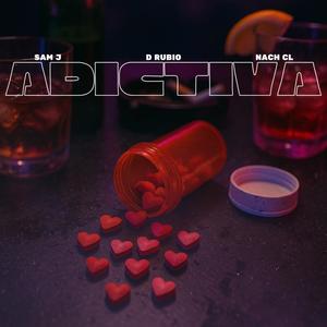 ADICTIVA (feat. Nach CL & Sam J) (Explicit)