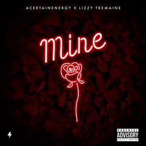 Mine (feat. Lizzy Tremaine) [Explicit]