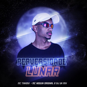 Perversidade Lunar (Explicit)
