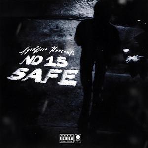 No 1s Safe (Explicit)