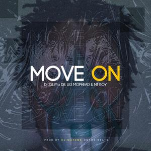 Move on (feat. Dr. Les Mophead & NT BOY)