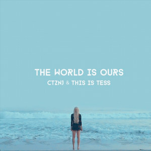 The World Is Ours