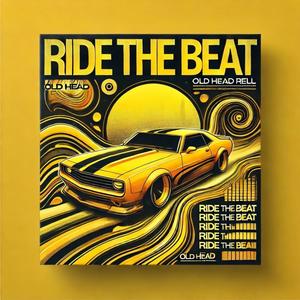 Ride The Beat (Explicit)