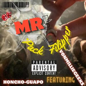 Pack Flipper (feat. Vonmilliegeeks) (Explicit)