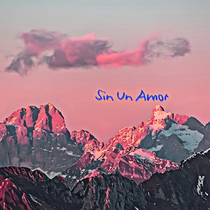 Sin Un Amor