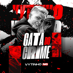 Gata do Crime (Explicit)
