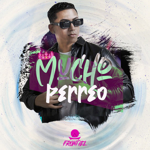 Mucho Perreo (Explicit)