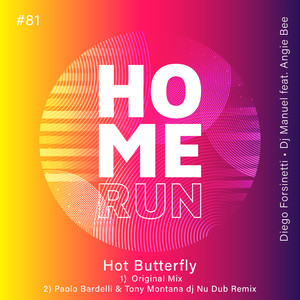 Hot Butterfly (Paolo Bardelli & TonyMontana dj Nu Dub Remix)