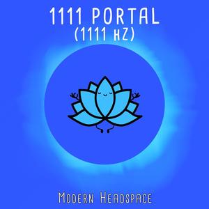 1111 Portal (1111 Hz)