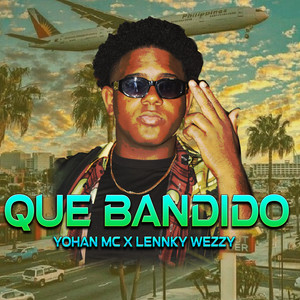Que Bandido (Explicit)