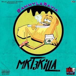 MKT3Killa (Explicit)