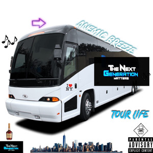 Tour Life (Explicit)