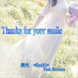 Thanks for your smile (feat. Hatsune)