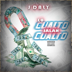 Lo Cualto Jalan Cualto (Explicit)