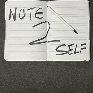 Note To Self (Explicit)