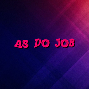 As do Job (Explicit)