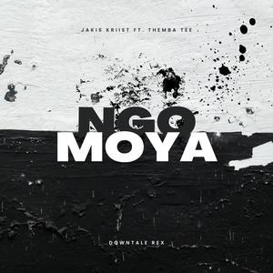 Ngo Moya (feat. Themba Tee)