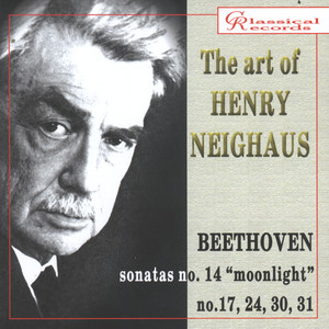 The Art of Henry Neighaus, Vol V. Beethoven (亨利·尼格豪斯作品，第五卷. 贝多芬)