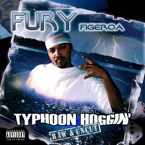 Typhoon Hoggin' (Raw & Uncut) [Explicit]