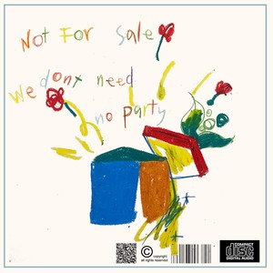 We don't Need no Party