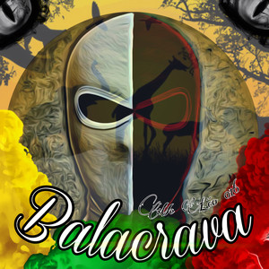 Balacrava (Explicit)