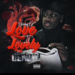 Love Is Lovely, But Also Deadly (Explicit)