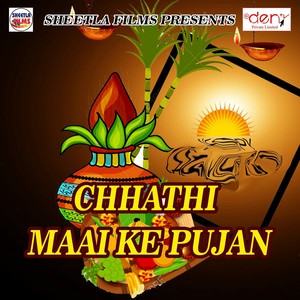 Chhathi Maai Ke Pujan