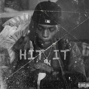 HIT IT (Explicit)