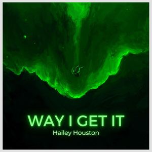 Way I Get It (Explicit)