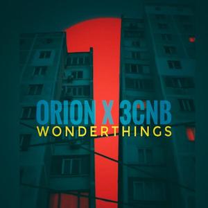 Orion Wonderthings (Explicit)